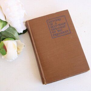 Vintage 1920s Book, Will Rogers Letters Of a Self Made Diplomat to His President